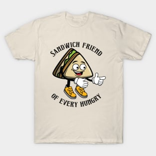 Sandwich Friend Of Every Hungry T-Shirt